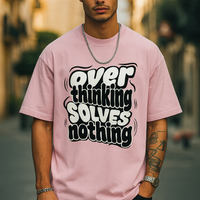 "Overthinking Solves Nothing" Oversized Graphic Tee
