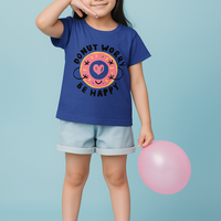 🍩 Donut Worry  Girl's Crew Neck T-Shirt